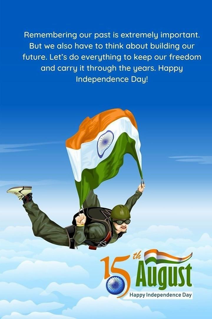 Happy Independence Day Images : Wishes, Quotes Photos and Wallpaper Download | рд╕реНрд╡рддрдВрддреНрд░рддрд╛ рджрд┐рд╡рд╕ рдХреА рд╢реБрднрдХрд╛рдордирд╛ рд╕рдВрджреЗрд╢ | 266 independence day wishes quotes(11)