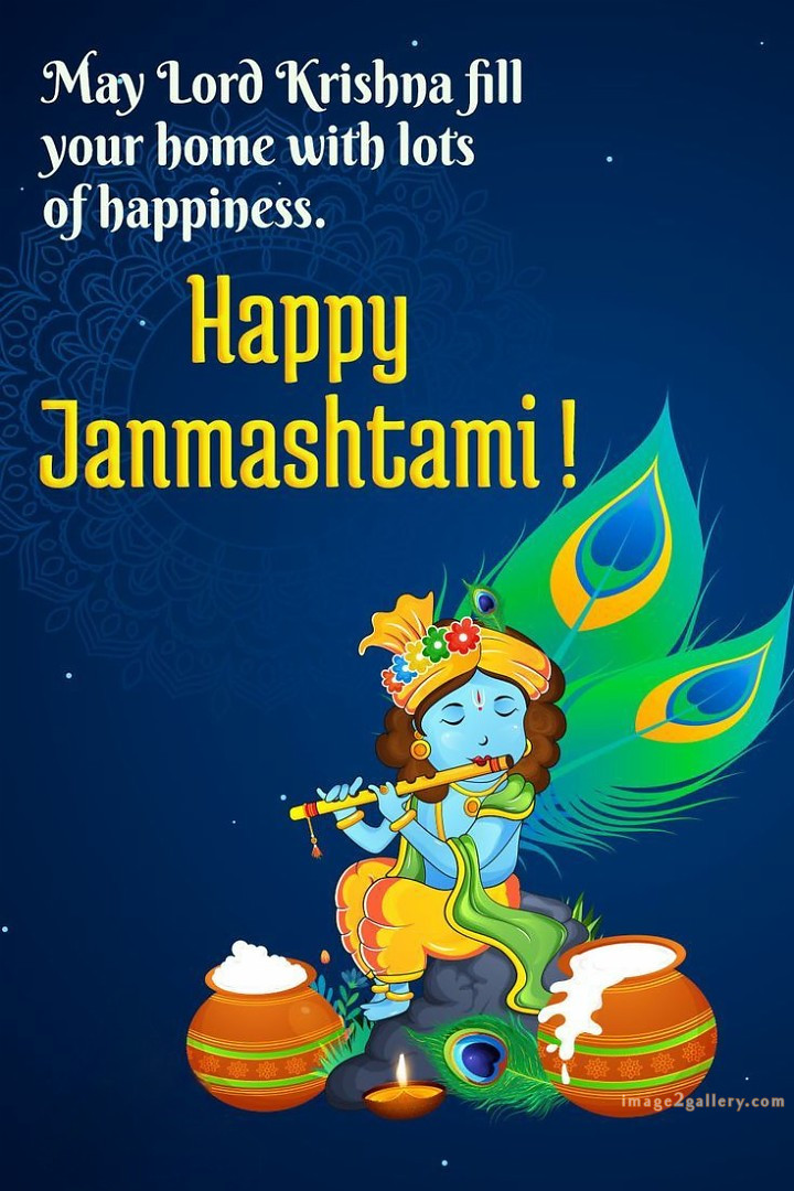 Happy Krishna Janmashtami - Wishes, Quotes : рд╢реНрд░реА рдХреГрд╖реНрдг рдЬрдиреНрдорд╛рд╖реНрдЯрдореА рд╢реБрднрдХрд╛рдордирд╛ рд╕рдВрджреЗрд╢ 94 birthday wishes with krishna blessings in english(6)
